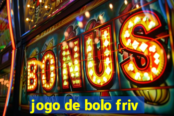 jogo de bolo friv